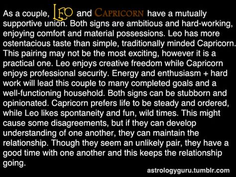 The Astrology Guru - Leo compatibility with Capricorn (I am a Leo and my husband is a Capricorn) Capricorn Love Compatibility, Leo Compatibility, Leo Relationship, Capricorn Compatibility, Capricorn Leo, All About Leo, Leo Men, Leo Traits, Leo Quotes