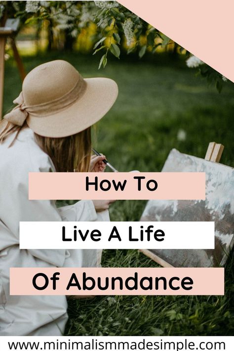 Are you striving to live a life you're happy and content with? When you focus on what you have, and finding joy in simple living, your life will feel filled with satisfaction and abundance, no money required. Learn how to live abundantly with this easy guide. #abundantliving #gratitude #happy #lifestyle Affirmations For Abundance, Happy And Content, Scripture Memorization, Coloring Journal, Minimalism Lifestyle, Changing Habits, Life Philosophy, No Money, Simple Life Hacks