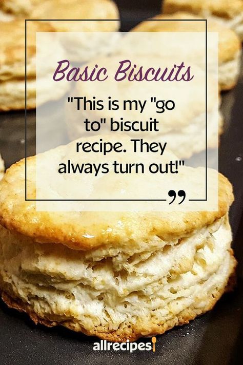 Basic Biscuits | "This is my "go to" biscuit recipe. They always turn out." #bread #breadrecipes #bakingbread Biscuit Recipe For Two, Biscuit Base Recipe, Bisquit Recipes, Breakfast Biscuit Recipe, Grand Biscuit Recipes, Nice Biscuits, Bread Bowl Recipe, Baking Powder Biscuits, Food Fails