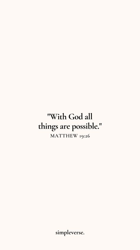 God Is With Me Always, God Quote Wallpapers, Through Christ All Things Are Possible, God Sayings Quotes, Through God All Things Are Possible, Gods Plan Quotes Wallpaper, All Things Are Possible, 2024 God Quotes, Matthew 19:26 Wallpaper Aesthetic