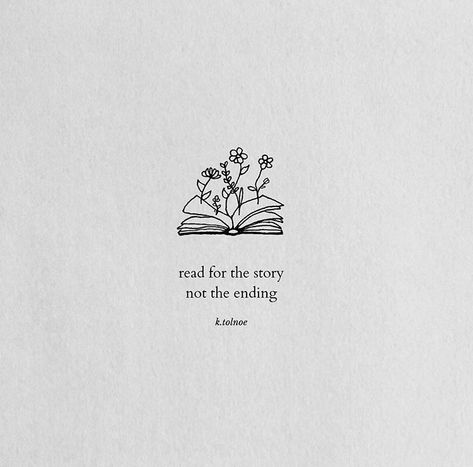 Quotes On Endings, Chapter Ends Quotes, Short Book Quotes Tattoo, Last Chapter Quotes, Everything Ends Quotes, Forget Me Not Quotes, Endings Quote, Reading Quotes Aesthetic, The End Aesthetic