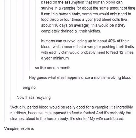 Mystical Sketches, Vampire Humor, Vampire Funny, Vampire Tumblr, Period Blood, Vampire Stories, Funny Tumblr, Writing Things, Writing Dialogue