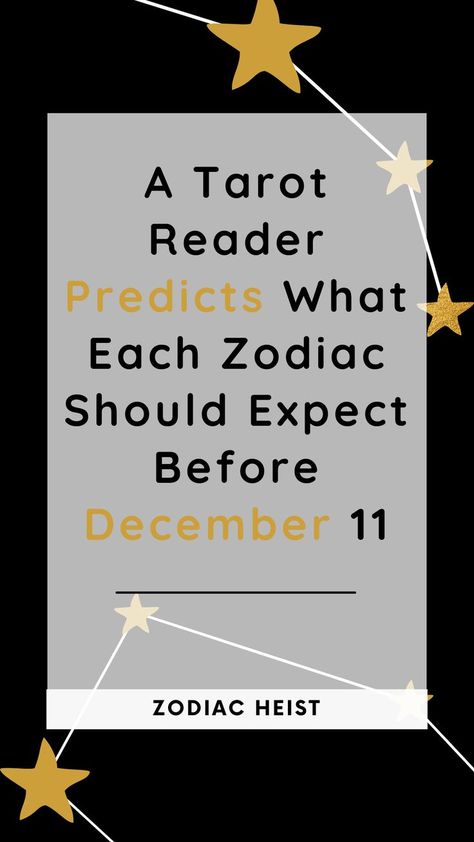 A Tarot Reader Predicts What Each Zodiac Should Expect Before December 11 December 11 Zodiac, Feeling Powerless, Tarot Reader, Life Right Now, Zodiac Tattoo, Libra Facts, Go With The Flow, Earth Signs, Moon Signs