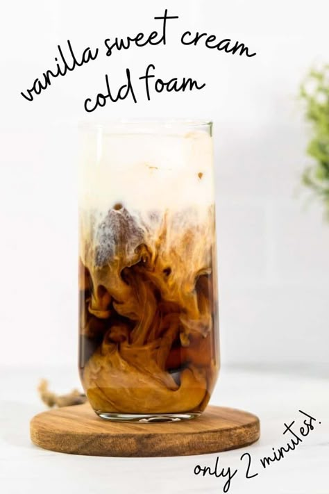 If you're looking for copycat Starbucks recipes, you HAVE to try this easy 4 ingredient recipe for Vanilla Sweet Cream Cold Foam. This is the perfect addition to your cold brew coffee, and tastes just like the coffee shop, but made at home in just minutes! This DIY vanilla sweet cream recipe is great for making summer coffee beverages, but can work year round if you love your cold brew 24/7! Creamy, airy, and lightly flavored with vanilla, it's the perfect morning (or afternoon) pick-me-up. Homemade Vanilla Sweet Cream Cold Brew, Sweet Foam Cold Brew, Sweet Vanilla Cold Foam Recipe, Vanilla Sweet Cream Cold Brew Recipe, Sweet Cream Recipe For Coffee, Diy Vanilla Sweet Cream, Vanilla Cold Foam Recipe, Starbucks Sweet Cream Cold Foam, Vanilla Sweet Cream Recipe