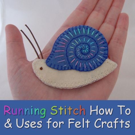 The Easiest Hand Stitch You Can Sew: Sewing Felt for Beginners guide to running and straight stitch Felt Snail, Snail Craft, Baby Mobil, Pretty Rainbow, Wool Felt Projects, Felt Embroidery, Hand Stitch, Felt Patterns, Felt Brooch