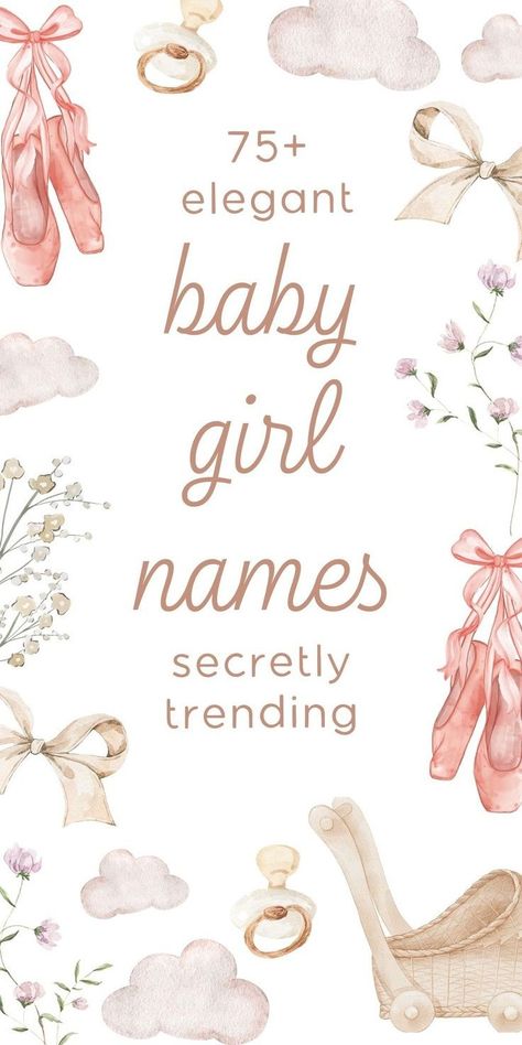 Love aesthetic names for 2025? These elegant girl names are a little cottagecore, and somewhat whimsical but entirely pretty! If your style is kinda posh baby names, kinda rich girl names or gives royal baby girl names, you're going to *love* this one - and I can *guarantee* you'll add at least a handful to your baby names list! (There are tons of super unique names for girls!) Unique Baby Girl Names List, Royal Names Girl, M Names For A Girl, Royal Baby Girl Names, Posh Baby Names, Rich Girl Names, Old Fashion Girl Names, Classic Baby Names