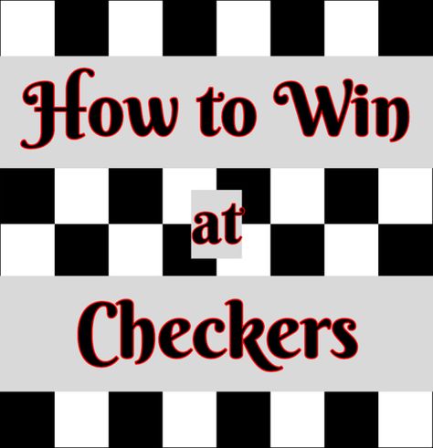 Checkers Game, Skill Games, Classic Games, You Gave Up, Chess, Next Level, To Win, Board Games, You Must