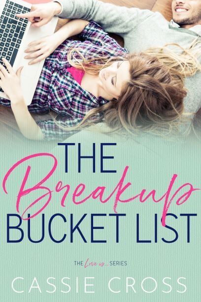 Spotlight: The Breakup Bucket List by Cassie Cross You Scare Me, Everything She Wants, Actions Speak Louder, Port City, Book Challenge, Upcoming Books, Moving Day, Book Release, Contemporary Romances