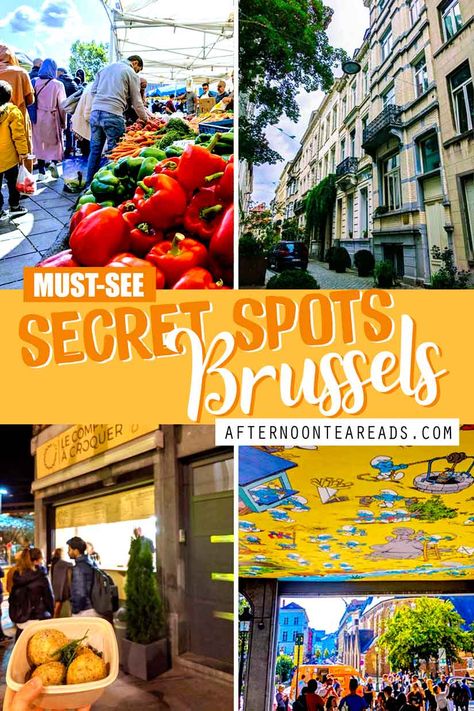 Top 20 Best Brussels Hidden Gems You'll Actually Want To Visit - Day In Brussels, Brussels Belgium Travel, Brussels Travel, Travel Belgium, Belgium Germany, Tea Reading, Belgium Travel, Hidden Places, Brussels Belgium