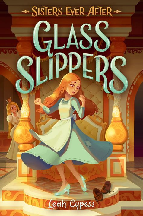 7 of the Most Anticipated Middle Grade Fantasy Retellings | Book Riot After Series, Middle Grade Fantasy, Best Books For Teens, Mighty Girl, A Cinderella Story, Glass Slippers, Middle Grade Books, Ya Novels, Love Fairy