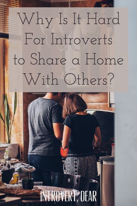 When we share our home with other people, it means there are times when we physically can’t get away from the noise and stimulation — and that’s a terrifying prospect. For many introverts, the constant company can be completely overwhelming, even if we enjoy having those people in our life. #introvert #introverts #introversion #introvertlife #introvertproblems #introvertstruggles #introverted #introvertsareawesome #introvertsunite Living With Roommates, Introvert Love, Introvert Personality, Intj And Infj, Introvert Problems, Introverts Unite, Extroverted Introvert, Highly Sensitive Person, Infj Personality