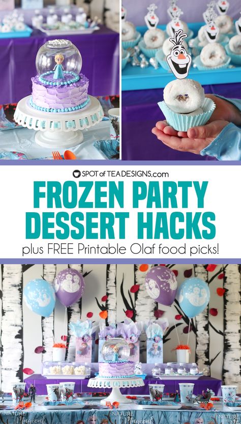 Frozen Party Dessert Hacks - Spot of Tea Designs Disney Frozen Birthday Party Food, Frozen Birthday Centerpieces, Frozen Party Snacks, Frozen Party Centerpieces, Frozen Birthday Party Printables, Grocery Store Cake, Frozen Tea Party, Frozen Birthday Party Cake, Dessert Hacks