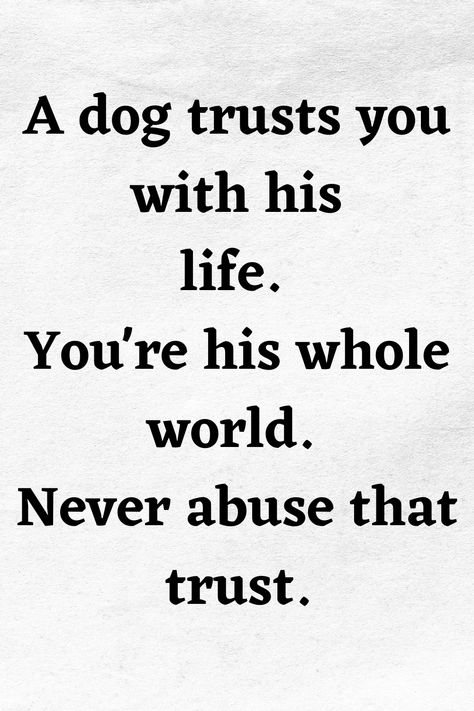 Trust Quotes, Dogs Trust, Guard Dog, Tan Guys, Love Quotes For Her, Guard Dogs, Dog Quotes, Trust Yourself, A Dog