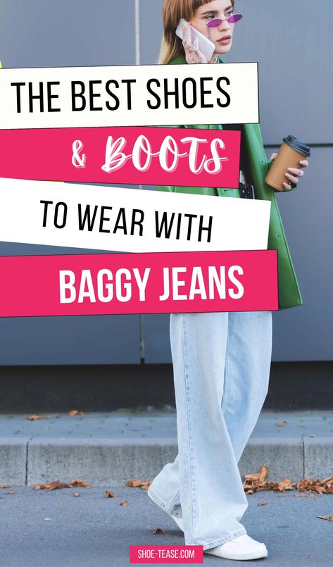 Text reading the best shoes and boots to wear with Baggy Jeans over image of woman wearing baggy jeans a green blazer walking on the street. Shoes For Baggy Jeans, Baggy Jeans With Boots, Shoes With Baggy Jeans, Baggy Jeans Look, Baggy Jeans Outfits, Jeans With Boots, What Shoes To Wear, Slouchy Jeans, Jeans Outfits