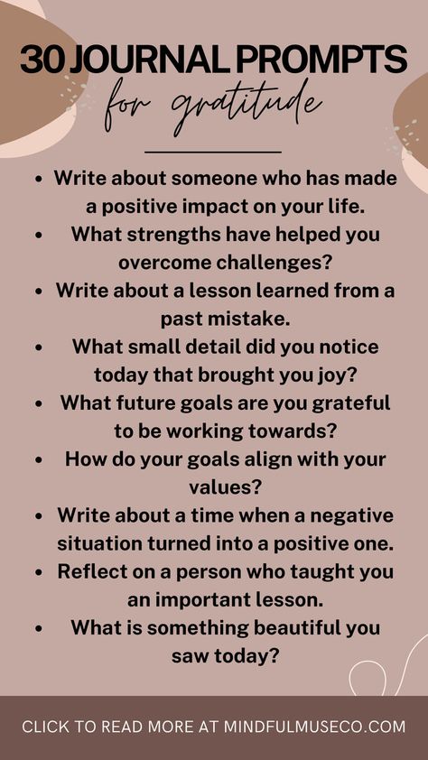 Unlock the benefits of gratitude journaling with these 30 prompts. Boost your happiness and mindfulness one entry at a time. journal prompts | journal prompts for mental health | gratitude journal ideas | gratitude affirmations | gratitude journal prompts Mindful Journaling Prompts Daily, Mental Health Journal Prompts, New Journal Ideas, Graditute Journals Ideas, Gratitude Journal Ideas, Morning Mindfulness Journal Prompts, 30 Gratitude Journal Prompts, Journal Prompts For Mental Health, Spiritual Journal Ideas