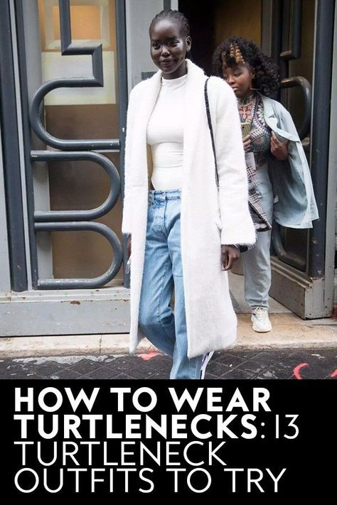 Low Turtleneck Outfit, What To Wear With Turtleneck, Baggy Turtleneck Outfit, How To Style A White Turtleneck, White Turtleneck Outfit Winter, Layering Turtleneck Outfit, White Turtle Neck Outfit Layering, Fitted Turtleneck Outfit, Cream Turtleneck Outfit