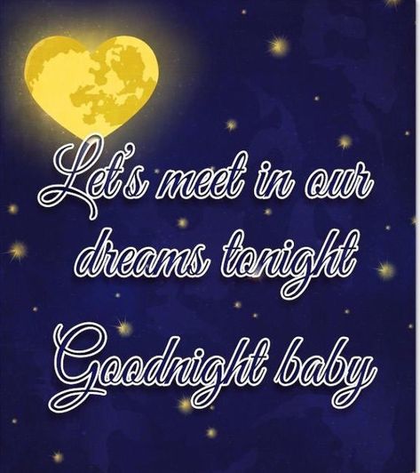 Good Night Him, Goodnight Babe, Goodnight Quotes For Him, Goodnight Message, Good Night Meme, Goodnight Message For Her, Good Night My Love, Message For Her, Night My Love