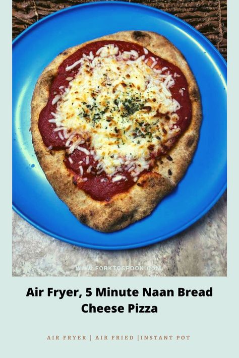 Air Fryer, 5 Minute Naan Bread Cheese Pizza Air Fryer Flatbread, Air Fryer Naan, Airfryer Pizza, Bread In Air Fryer, Pizza Air Fryer, Naan Pizzas, Pizza Naan, Nana Bread, Pita Bread Pizza