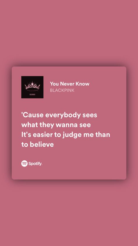 You never know #spotify #spotifylyrics #lyrics Pink Song Lyrics Aesthetic, You Never Know Blackpink, Kpop Meaningful Lyrics, Spotify Lyrics Aesthetic Kpop, Kpop Lyrics Aesthetic, You Never Know Lyrics, Pink Spotify, Blackpink Lyrics, Pink Lyrics