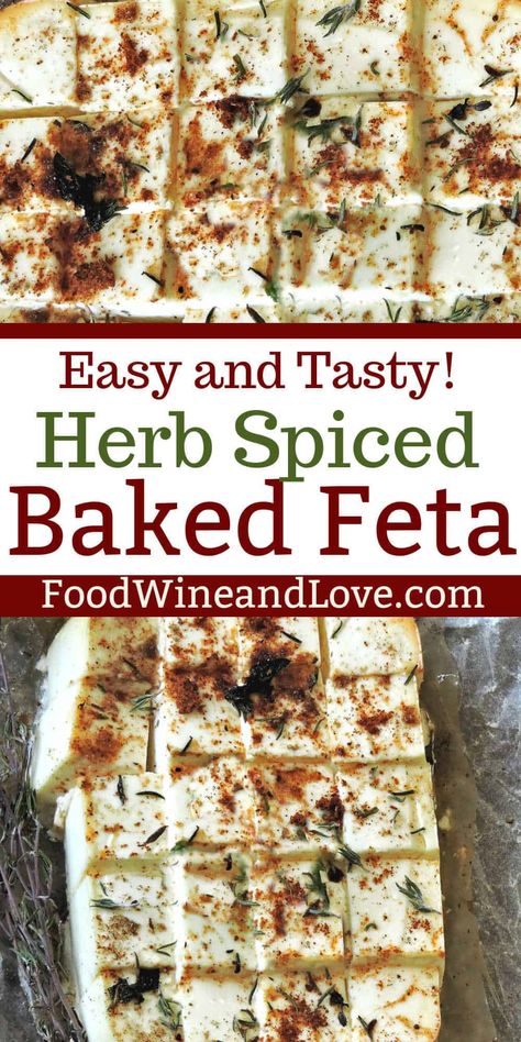 Baked Feta Cheese with Herbs, a perfect idea for a holidays season or party appetizer. Mediterranean diet friendly recipe Baked Feta Cheese, Mediterranean Diet Snacks, Mediterranean Snacks, Easy Delicious Appetizers, Mediterranean Seasoning, Cheese Recipes Appetizers, Greek Appetizers, Feta Cheese Recipes, Cheese Appetizer