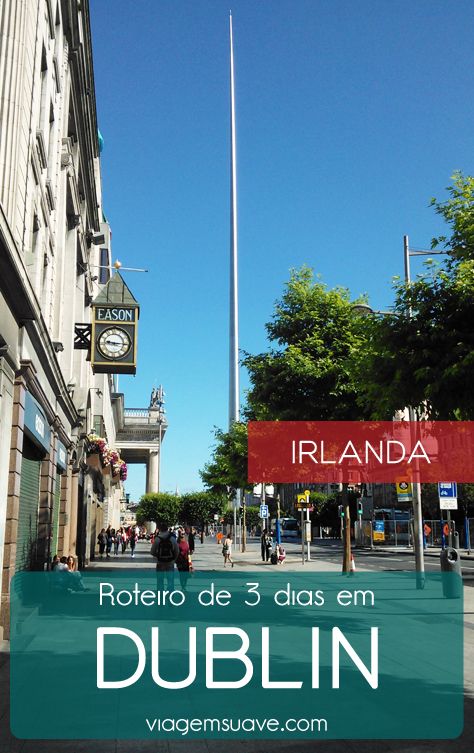 Roteiro de 3 dias em DUBLIN – Irlanda Dublin, Broadway Show Signs, Broadway Shows, Broadway, Travel