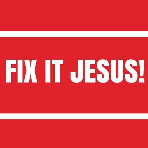 Fix It Jesus Fix It Quotes, Santa Is Fake Jesus Is Real, Restore Marriage, More Of Jesus Less Of Me, Crucifixion Of Jesus Quotes, Fixing Relationships, Fix It Jesus, Intercessory Prayer, Jesus Memes Humor