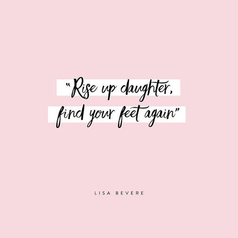 Rise up daughter, find your feet again. Be Like Esther Quotes, Bible Quotes Daughters, Women Rise Up Quotes, Rise Up Wallpaper, Rise Up Quotes, Rise Up, Rise Quotes, Psalm 3, Ask God