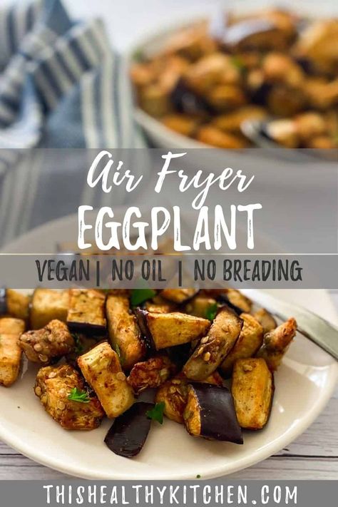 Healthy, vegan air fryer eggplant has no breading and no oil. Just a healthy side dish that's loaded with great flavour. Simple to make and naturally vegan, gluten free, dairy free and nutritious! Air Fried Eggplant, Air Fryer Eggplant, Oil Free Vegan Recipes, Fried Eggplant, Eggplant Recipe, Healthy Side Dish, Air Fry Recipes, Low Carb Sides, Low Carb Side Dishes