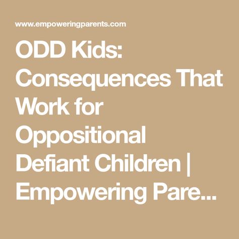 Odd Disorder, Oppositional Defiant Disorder Strategies, Defiance Disorder, Oppositional Defiance, Defiant Behavior, Conduct Disorder, Oppositional Defiant Disorder, Behavior Plan, Empowering Parents