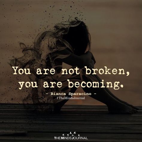 Beautifully Broken, Broken Soul, Everyday Quotes, Make You Believe, Soul Quotes, Beauty Quotes, Beautiful Quotes, Self Help, Quotes To Live By