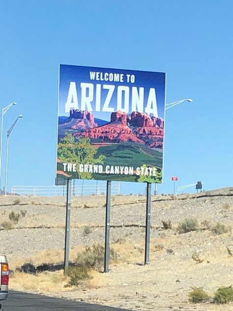 Welcome to Arizona! Welcome To Arizona Sign, Arizona Poster, Yuma Arizona, Northern Arizona University, The University Of Arizona, Arizona Road Trip, Dream Board, Know Nothing, Vintage Signs