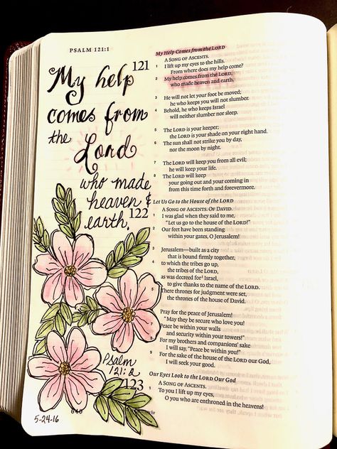 My Help Comes From The Lord Psalm 121, Bible Doodles Journaling Scripture Art, Psalm 121 Bible Journaling, My Help Comes From The Lord, Psalm 121 2, Psalm Study, Ask God For Help, Bible Aesthetic, Bible Doodles