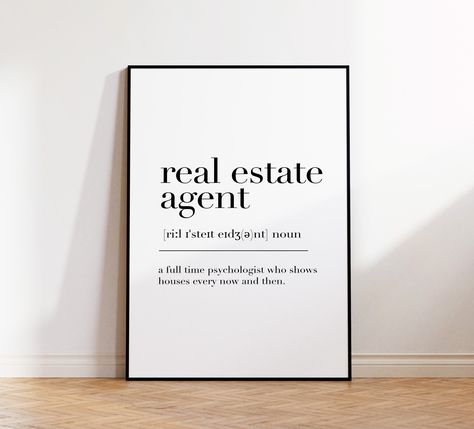 Real Estate Agent, Real Estate Agent Print, Real Estate Agent Poster, Real Estate Agent Definition, Real Estate Agent Gift - This listing is for a greeting card or print only. The frame is not included. (but please ask us! we sell frames separately)Art prints are industry standard sizes suitable for framing. - Gift note available free of charge  - The artwork is professionally printed on premium acid-free smooth finish cardstock. - Prints are packed in resealable cellophane sleeves with white ca Real Estate Agent Success, Real Easte Posters, New Real Estate Agent Announcement, Real Estate Notes, Real Estate Aesthetic, Poster Real Estate, Real Estate Agent Aesthetic, Real Estate Vision Board, Goals 2025