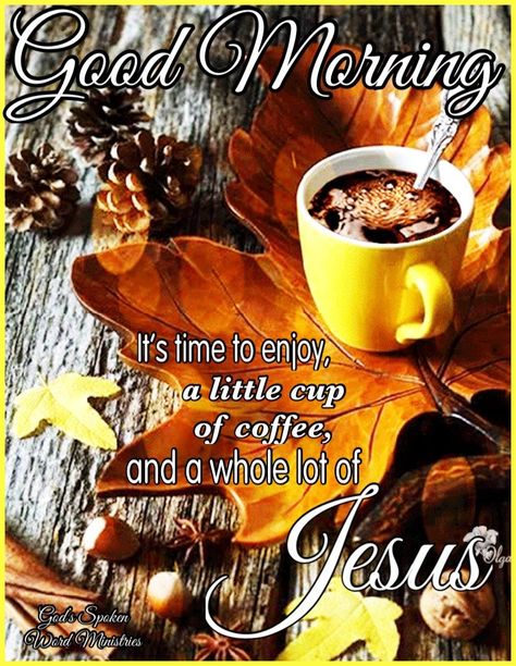 Fall Good Morning Coffee Images, Thankful Pictures, Happy Monday Gif, Monday Gif, Coffee With Jesus, Coffee Cup Images, Christian Good Morning Quotes, Morning Coffee Cups, Good Morning Sister