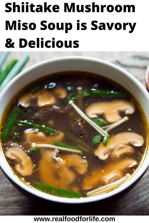 Shiitake Mushroom Recipes Soup, Miso Soup With Mushrooms, Shiitake Soup Recipe, Miso Mushroom Soup, Shitake Mushroom Recipes, Mushroom Miso Soup, Shiitake Mushroom Soup, Mushroom Miso, Superfood Soup