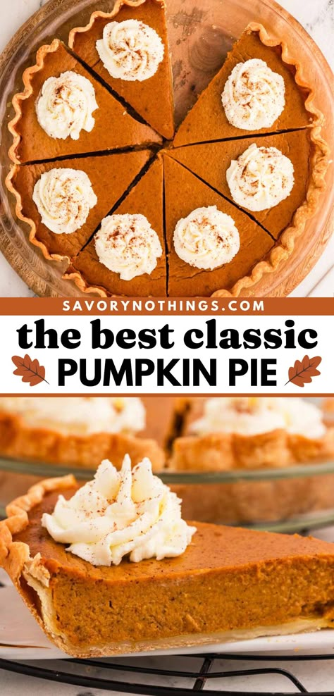 Pumpkin Pie Pin Best Pie Crust For Pumpkin Pie, Pumpkin Pie Recipes Dessert, Savory Pumpkin Pie, Punking Pie Recipe, Homemade Pumpkin Pie Filling, Pumpkin Pie Crust Recipe, Creamy Pumpkin Pie Recipe, Pumpkin Pie Recipe From Scratch, Fresh Pumpkin Pie Recipe