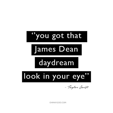 ''You got that james dean daydream look in your eye'' Taylor Swift - Style http://www.ohmaygod.com You Got That James Dean Daydream Look In Your Eye, You Got That James Dean Daydream, James Dean Daydream Look In Your Eye, James Dean Daydream, You Got That, Style Lyrics, Taylor Lyrics, Love This Song, Music Taste