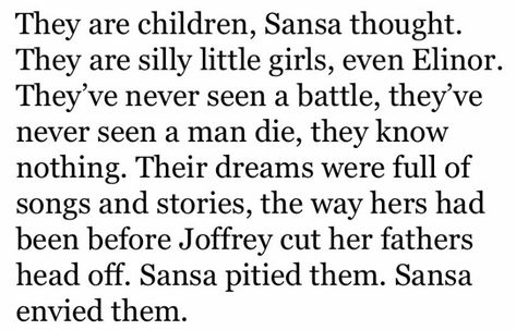 Sansa Stark Asoiaf, Sansa Stark Quotes, Asoiaf Aesthetic, Theon Greyjoy, Sansa Stark, The Revenant, Through The Looking Glass, Teenage Years, Know Nothing