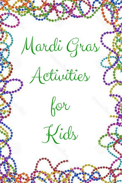 Mardi Gras Activities for Kids Mardi Gras Activities For Kids, Mardi Gras For Kids, What Is Mardi Gras, Mardi Gras Birthday Party, Mardi Gras Activities, Mardi Gras Kid, Kid Friendly Party, Mardi Gras Party Ideas, Mardi Gras Recipes