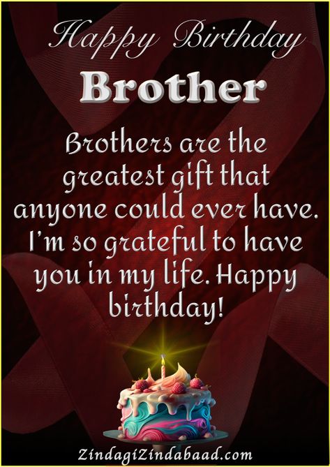 Best birthday wishes to elder brother, Zindagizindabaad.com Bro Birthday Wishes, Elder Brother Quotes, Brother Quotes Short, Birthday Wishes For Brother Special, Happy Birthday To Brother, For Brother Birthday Wishes, Happy Birthday Brother Wishes, Brother Birthday Wishes, Happy Birthday Big Brother