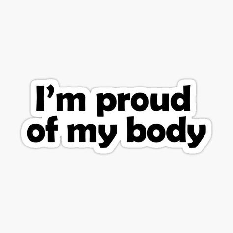 I Love My Body Quotes, Body Appreciation, Love Body, Vision Board Body Positivity, Love My Self Tattoo, Healthy Body Image, I Love My Body, Love Your Body, Quotes About Body Confidence