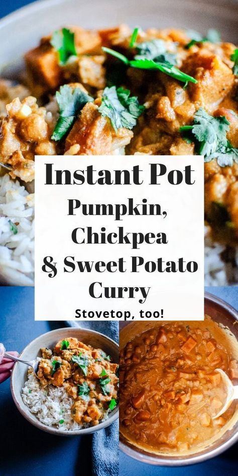 Instant Pot Pumpkin Chickpea Sweet Potato Curry (Vegan, Gluten-Free) - This utterly delicious, healthy and creamy Sweet Potato Curry with Chickpeas and Pumpkin is truly a delight for the soul! With coconut milk and the perfect blend of Indian spices, you’ll find yourself in curry heaven with this rich vegan curry dish for the Instant Pot (or stovetop!). #instantpotcurry #sweetpotatocurry #pumpkincurry #instantpotpumpkin #instantpotchickpeacurry | pumpkin curry | chickpea curry Pumpkin Instant Pot, Sweet Potato Curry Vegan, Pumpkin Chickpea, Curry With Chickpeas, Instant Pot Pumpkin, Gluten Free Fall Recipes, Easy Comfort Food Dinners, Pumpkin Curry, Sweet Potato Curry