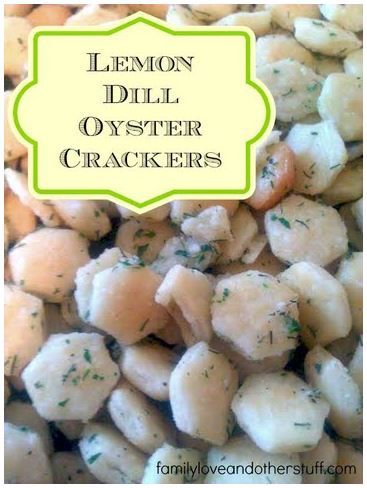 Lemon Dill Oyster Crackers Recipe Dill Oyster Crackers Recipe, Dill Oyster Crackers, Trash Recipe, Oyster Crackers Recipe, Seasoned Oyster Crackers, Ranch Oyster Crackers, Ranch Crackers, Seasoned Crackers, Oyster Roast