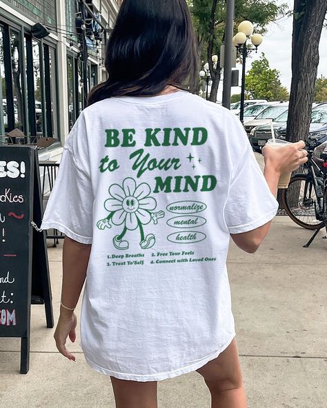 T Shirt With Messages, Self Care Shirts, Etsy T Shirts Design, One Color Tshirt Designs, Positive Graphic Tees, T Shirt Back Print Design, They Told Me All Of My Cages Were Mental, Positive Shirts Graphic Tees, Tshirt Design For Mental Health