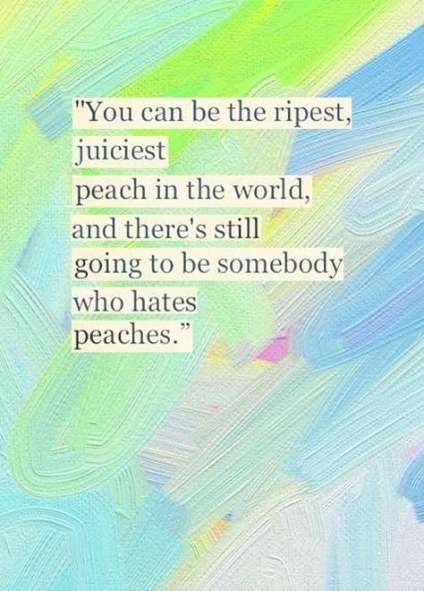 Lol, OMG this is so true. D. E Card, Wonderful Words, Quotable Quotes, A Quote, Peaches, The Words, Great Quotes, Beautiful Words, Islamic Quotes