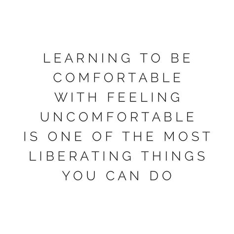 Comfort In Discomfort, Lean Into Discomfort, Growth Out Of Comfort Zone Quotes, Trying New Things Quotes Comfort Zone, Stepping Out Of Comfort Zone Quotes, Step Out Of Your Comfort Zone Quotes, Comfort Zone Quotes Motivation, Uncomfortable Quote, Comfort Zone Quotes