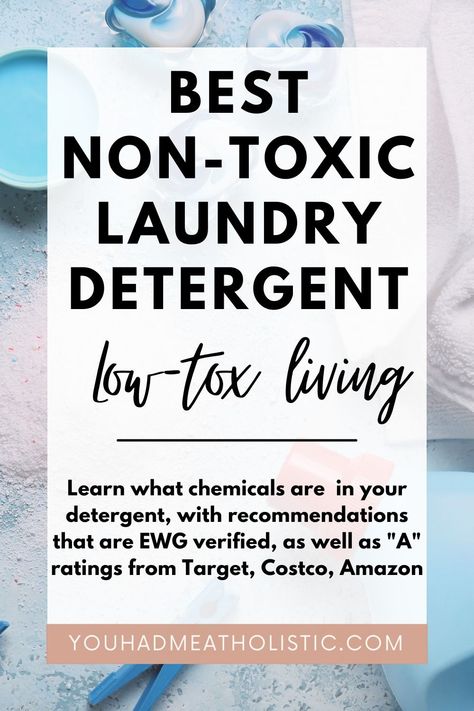 Without knowing, you could be using a detergent containing carcinogens and harsh irritants that can trigger asthma and skin conditions. In this blog post I provide an in-depth explanation on the chemicals to avoid, as well as a shopping guide for how to find the best non-toxic laundry detergent in stores at Target and Costco, as well as EWG verified laundry detergent, and non-toxic laundry detergent for babies. Non Toxic Laundry Detergent, Toxic Laundry Detergent, Non Toxic Laundry, Baby Laundry Detergent, Baby Laundry, Clean Living, Best Brands, Laundry Detergent, Non Toxic