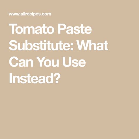 Tomato Paste Substitute: What Can You Use Instead? Substitute For Tomato Paste, Tomato Paste Recipe, Spicy Pulled Pork, Mushroom Quinoa, Tomato Sauce Recipe, Stewed Tomatoes, Bean Stew, Tomato Ketchup, Tasting Table