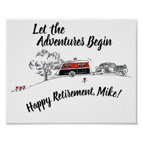 Happy Retirement Party Sign Retro Camper Adventure | Zazzle.com Retirement Party Sign, Retirement Decorations, Vintage Travel Themes, Retirement Party Decorations, Retirement Celebration, Rustic Party, Retro Campers, Retirement Gifts For Women, Retirement Cards