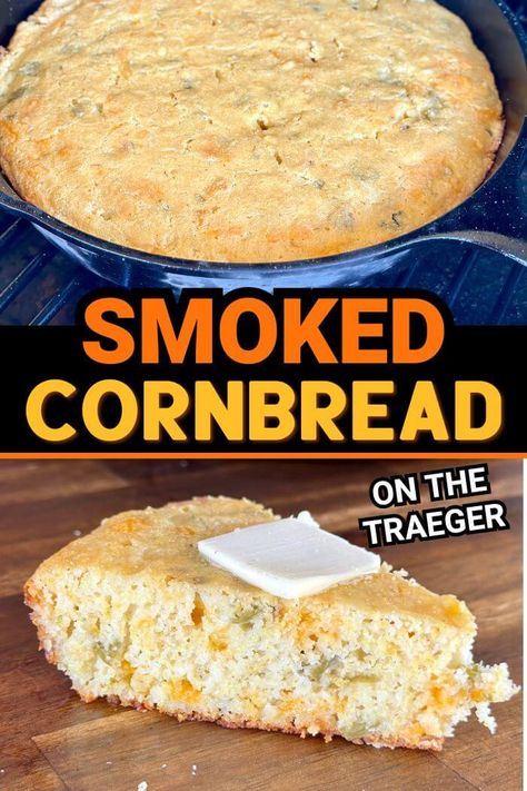 Looking for a fantastic smoked cornbread recipe to make on the grill?  This is our favorite loaded cornbread recipe with diced green chiles, creamed corn, and shredded cheddar cheese!  This smoked Traeger cornbread recipe gets cooked on the pellet grill for extra smoke flavor!  So good! Traeger Cornbread, Smoked Cornbread, Grilled Cornbread, Loaded Cornbread, Yellow Cornbread, High Heat Cooking Oil, Leftover Cornbread, Grill Food, Pellet Smoker